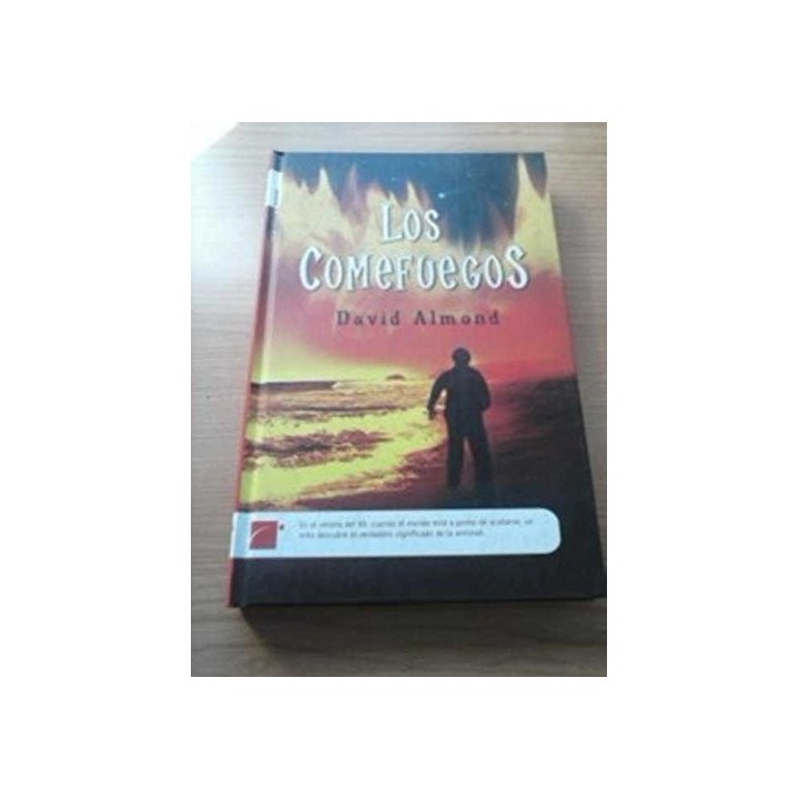Los Comefuegos - Almond, David